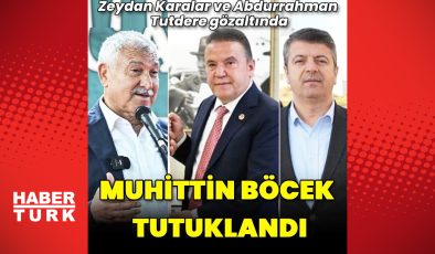 Antalya Büyükşehir Belediye Başkanı Muhittin Böcek tutuklandı – Muhittin Böcek neden tutuklandı?